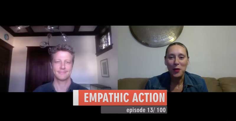 Empathic Action – Episode 13 (March 31)